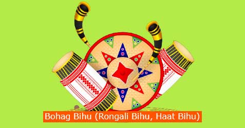 Bohag Bihu (Rongali Bihu, Haat Bihu) 2024