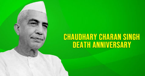 chaudhary charan singh death anniversary