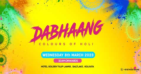 Dabhaang - Colors of Holi ! 2023